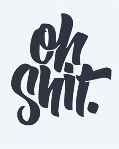 Oh Shit Lettering
