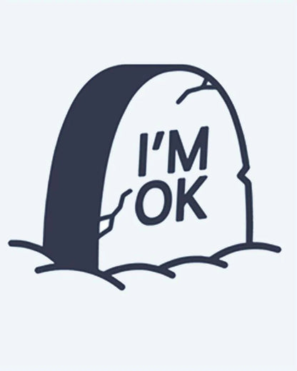 I'm OK Tombstone